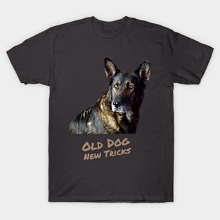 German Shepherd - Old Dog New Tricks T-Shirt